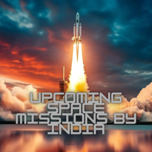 upcoming space missions by India
