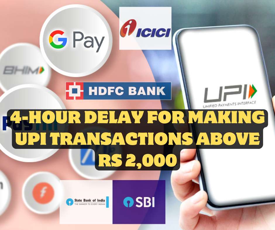 4 Hour Delay for UPI Transactions