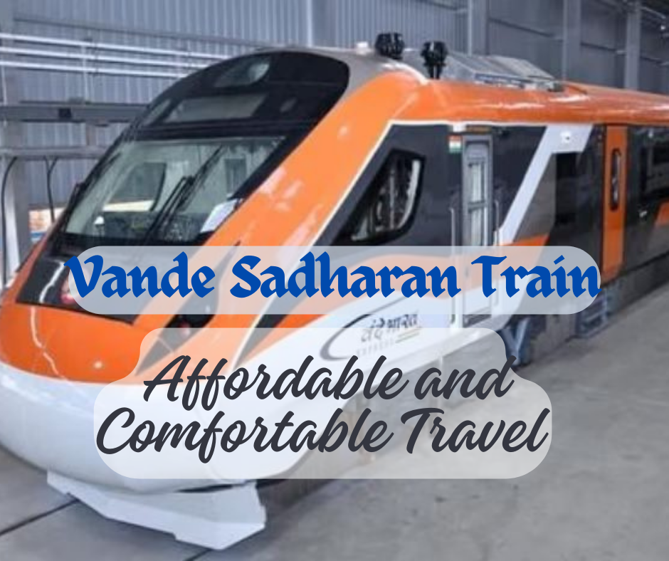 Vande Sadharan Train