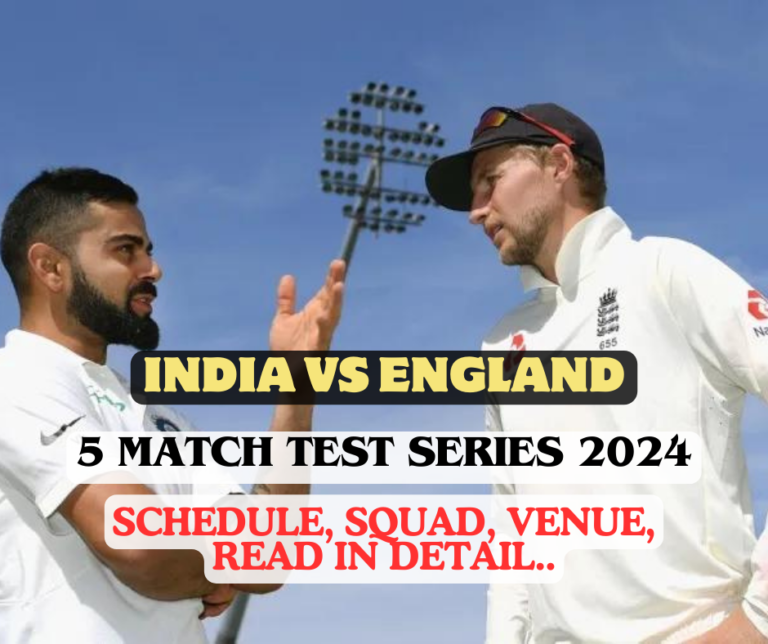 India Vs England Tests Series 2024  768x644 