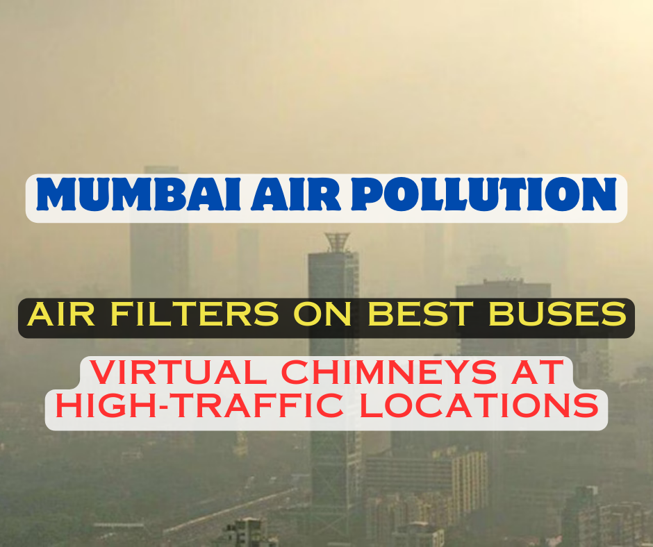 Combating Mumbai Air Pollution