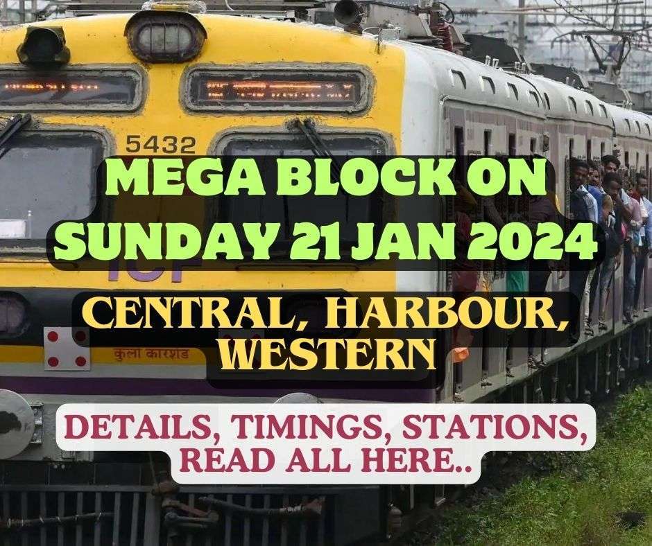 RAILWAY MEGA BLOCK ON SUNDAY 21 JANUARY 2024
