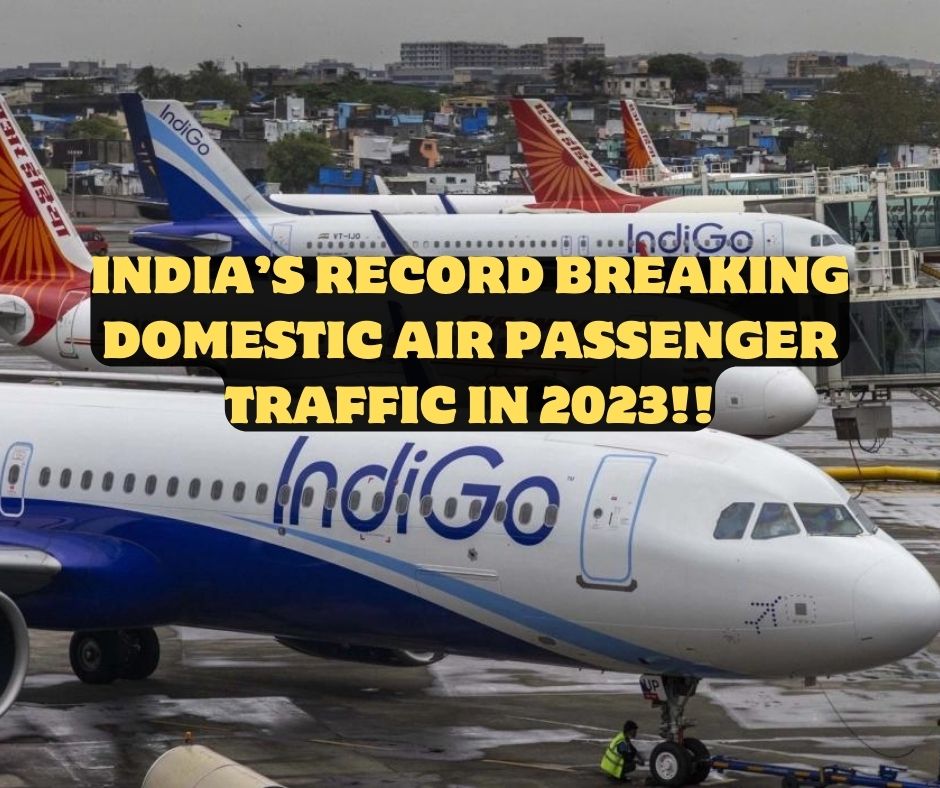 Record Breaking Domestic Air Passenger Traffic in 2023