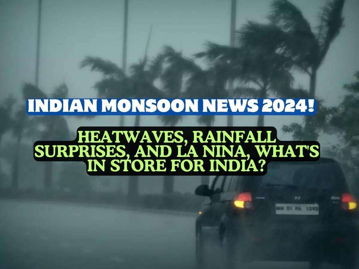 Indian Monsoon News 2024